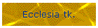 Ecclesia tk.